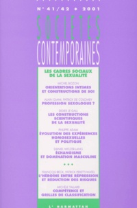  Anonyme - Societes Contemporaines N° 41-42 / 2001 : Les Cadres Sociaux De La Sexualite.