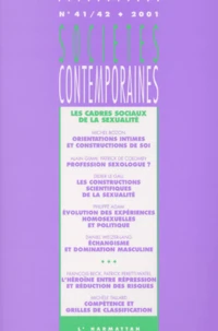 Societes Contemporaines N° 41-42 / 2001 : Les Cadres Sociaux De La Sexualite