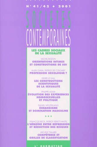  Anonyme - Societes Contemporaines N° 41-42 / 2001 : Les Cadres Sociaux De La Sexualite.