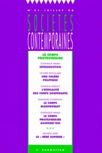 Societes Contemporaines Numero 31 Juillet 1998 : Le Corps Protestaire