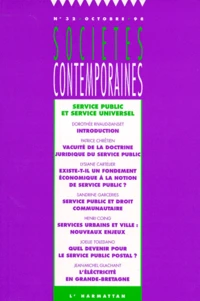 Societes Contemporaines Numero 32 Octobre 98 : Service Public Et Service Universel