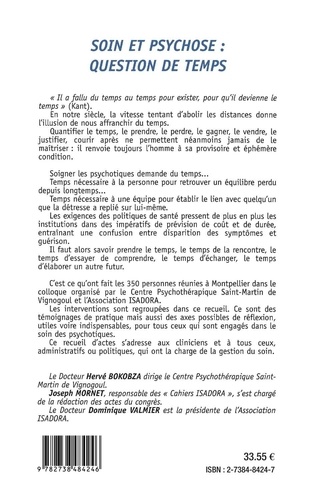 Soin Et Psychose : Question De Temps. Colloque Des 8 Et 9 Mai 1998 De Montpellier