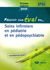  Anonyme - Soins infirmiers en pédiatrie et en pédopsychiatrie.