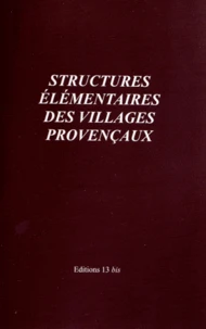 Structures élémentaires des villages provençaux