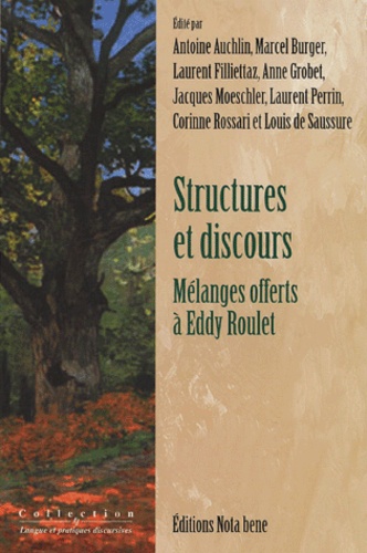  Anonyme - Structures et discours - Mélanges offerts à Eddy Roulet.