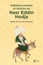 Anonyme - Sublimes paroles et idioties de Nasr Eddin Hodja.