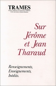  Anonyme - Sur Jerome Et Jean Tharaud. Renseignements, Enseuignements, Inedits.