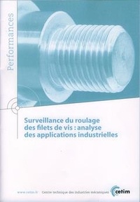  Anonyme - Surveillance du roulage des filets de vis - analyse des applications industrielles.