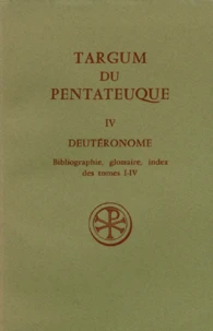Targum Du Pentateuque. Tome 4, Deuteronome