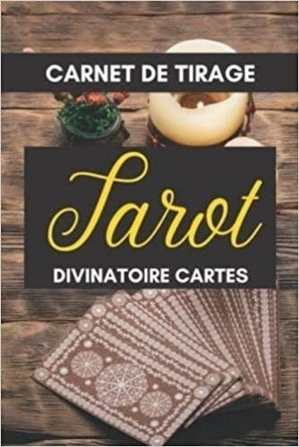  Anonyme - Tarot divinatoire cartes - Carnet de Tirage - Journal de tirages pour analyser vos prédictions | Carnet de Tirages de Cartes Tarot et Oracle |.