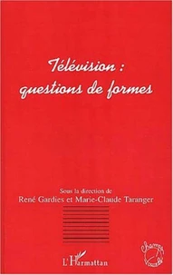 Television : Questions De Formes