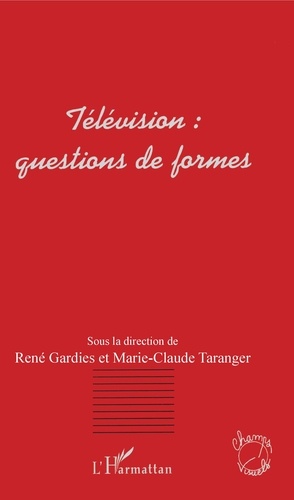Television : Questions De Formes