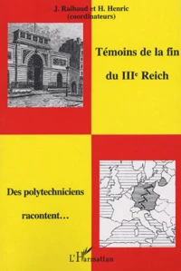 Témoins de la fin du IIIe Reich