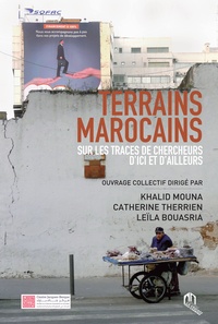  Anonyme - Terrains marocains - Sur les traces de chercheurs d'ici et d'ailleurs.