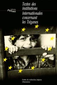  Anonyme - Textes Et Institutions Internationales Concernant Les Tsiganes.