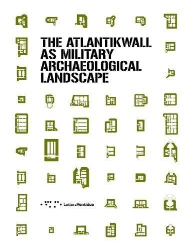  Anonyme - The atlantikwall as military aracheological landscape.