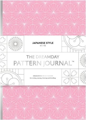  Anonyme - The dreamday pattern journal : Kyoto : japanese style.