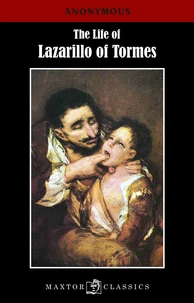 The life of Lazarillo of Tormes