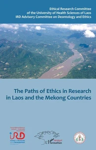 The Paths of Ethics in Research in Laos and Mekong Countries