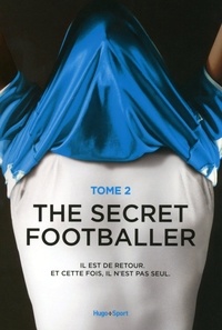  Anonyme - The secret footballer - Tome 2.