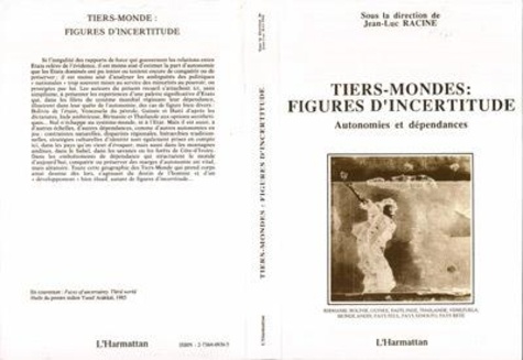  Anonyme - Tiers Mondes, Figures D'Incertitude : Autonomies Et Dependances.
