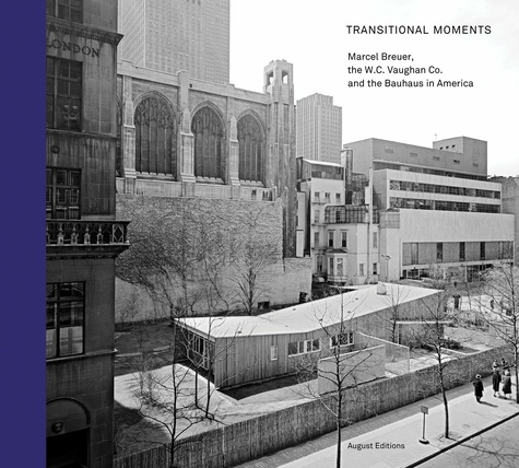  Anonyme - Transitional moments - Marcel Breuer, W.C. Vaughan & co and the Bauhaus in America.