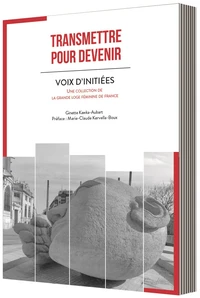 Transmettre pour devenir