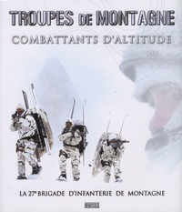  Anonyme - Troupes de montagne - Combattants d'altitude, la 27e brigade d'infanterie de montagne. 1 DVD