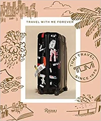 Tumi : travel with me forever