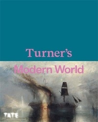  Anonyme - Turner's modern world.