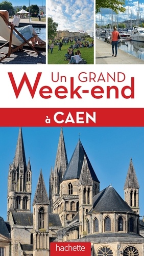 Un grand week-end à Caen
