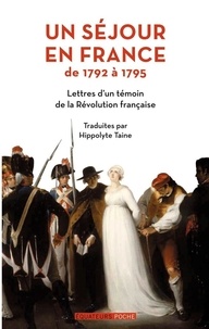  Anonyme - Un séjour en France de 1792 à 1795 - Lettres d'un témoin de la Révolution française.