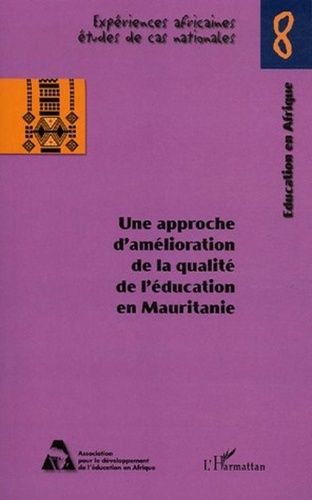  Anonyme - Une approche d'amélioration de la qualité de l'éducation en Mauritanie.