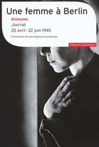 Téléchargez des livres pdf gratuits pour kindle Une femme à Berlin  - Journal 20 avril-22 juin 1945 9782070771820 (French Edition)