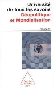  Anonyme - Universite De Tous Les Savoirs. Tome 19, Geopolitique Et Mondialisation.