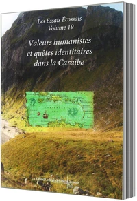 Valeurs humanistes et quêtes identitaires dans la Caraïbe