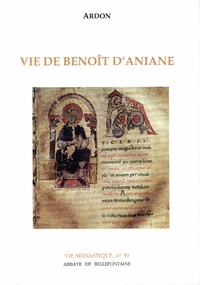 Anonyme - Vie de Benoit d'Aniane.