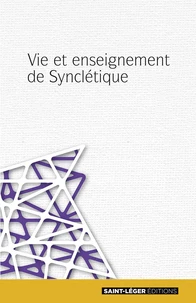 Vie et enseignement de synclétique