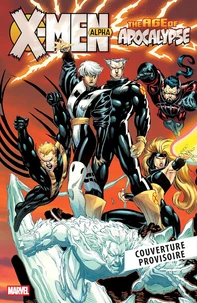 X-Men : L'ère d'Apocalypse T01