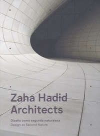  Anonyme - Zaha hadid design as a second nature - Edition anglais- espagnol.