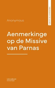 Aenmerkinge op de Missive van Parnas