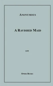 A Ravished Maid