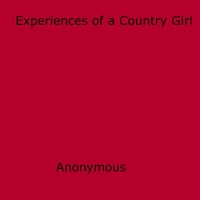 Experiences of a Country Girl