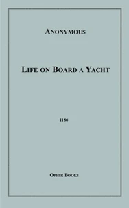 Life on Board a Yacht