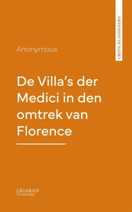 De Villa's der Medici in den omtrek van Florence