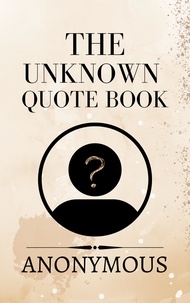  Anonymous K - The Unknown Quote Book - Self Help, #1.