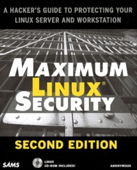 Maximum Linux Security. 2nd edition, with CD-ROM.pdf