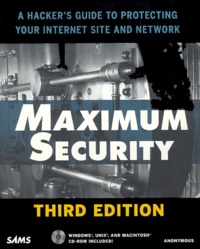  Anonymous - Maximum Security. With Cd-Rom, 3rd Edition.