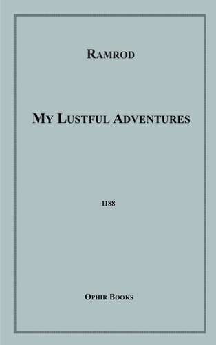 My Lustful Adventures. A Nocturnal Meeting