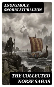 The Collected Norse Sagas